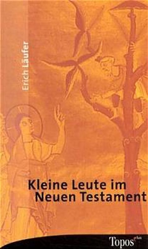 Kleine Leute im Neuen Testament
