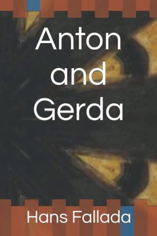Anton and Gerda