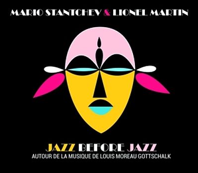 Stantchev,Mario/Martin,Lionel - Jazz Before Jazz