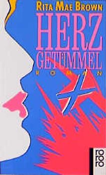 Herzgetümmel. Roman