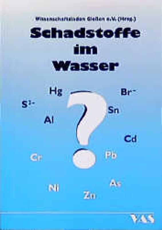 Schadstoffe im Wasser?