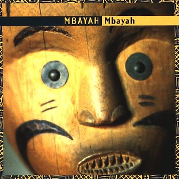 Mbayah - Mbayah