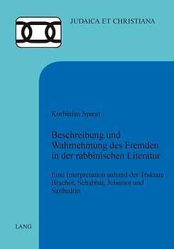 Beschreibung und Wahrnehmung des Fremden in der rabbinischen Literatur
