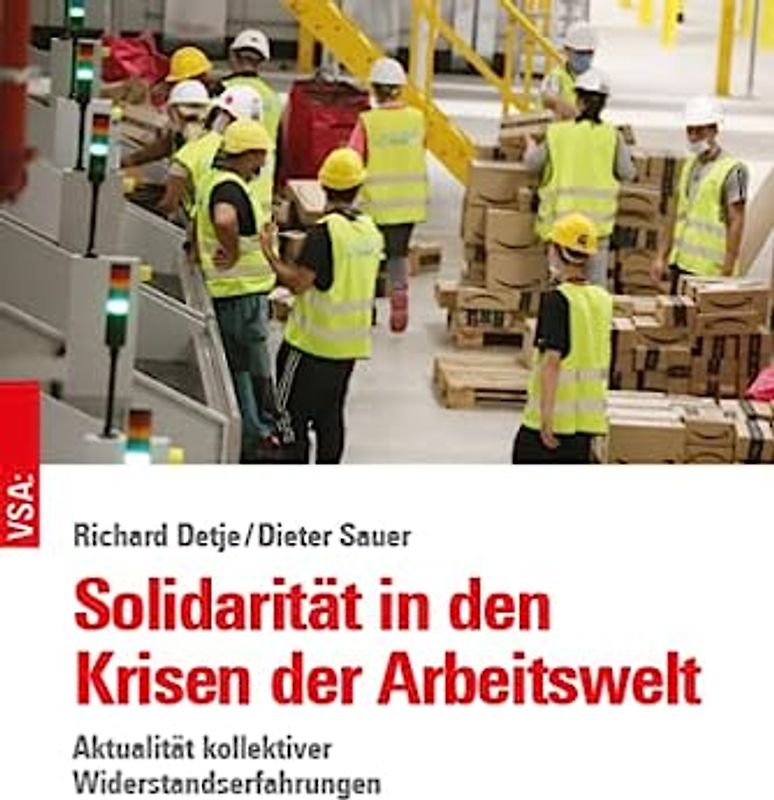 Solidarität in den Krisen der Arbeitswelt
