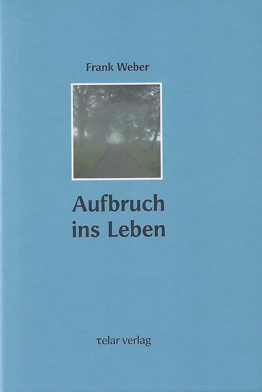 Aufbruch ins Leben