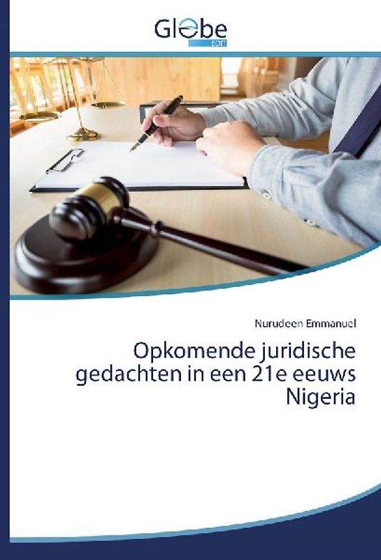 Opkomende juridische gedachten in een 21e eeuws Nigeria
