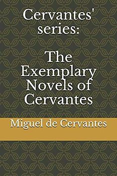 Cervantes' series: The Exemplary Novels of Cervantes