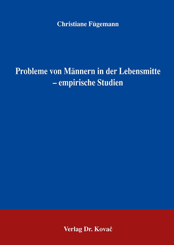 Probleme von Männern in der Lebensmitte - empirische Studien