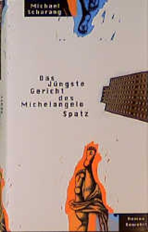 Das Jüngste Gericht des Michelangelo Spatz