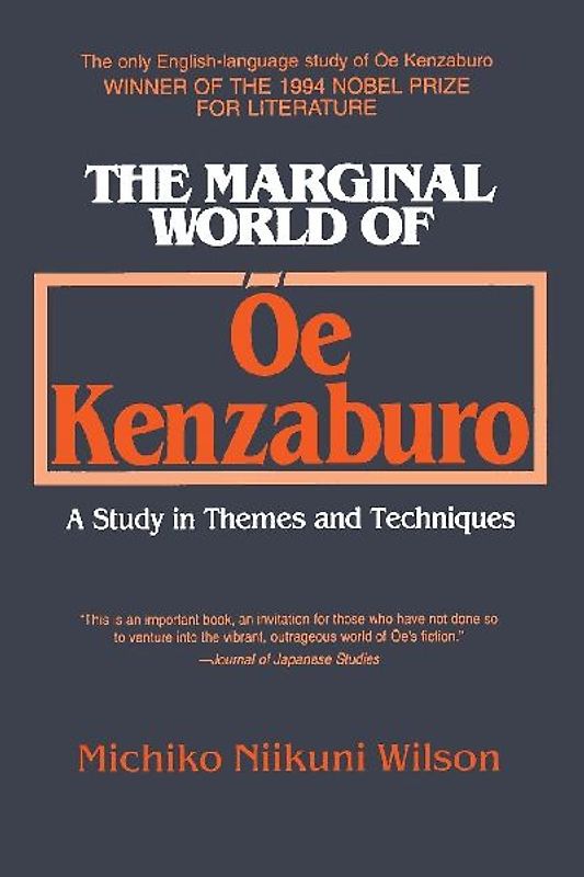 The Marginal World of Oe Kenzaburo