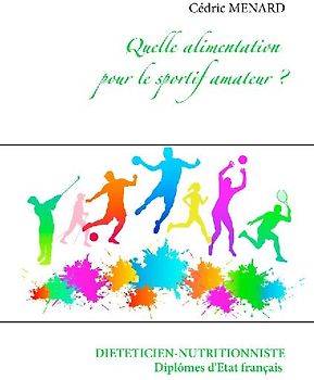 Quelle alimentation pour le sportif amateur ?