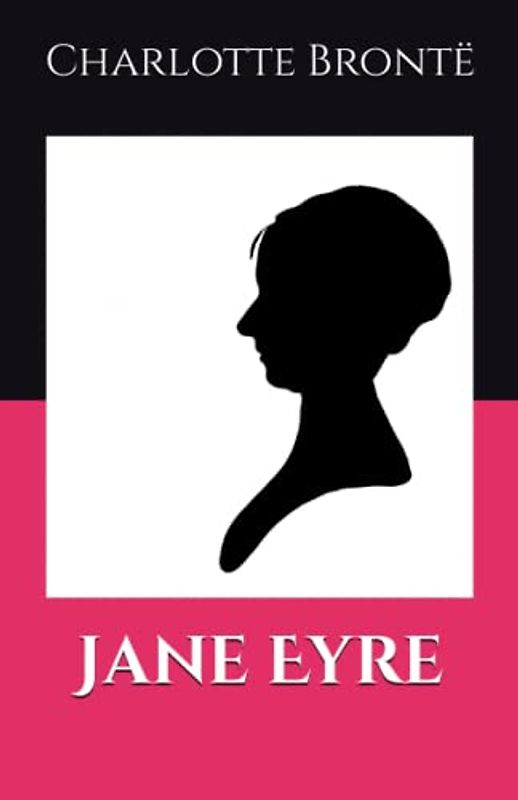 Jane Eyre (Annotated)