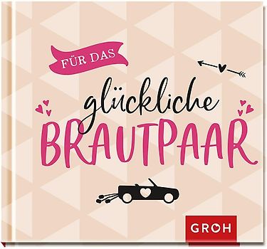 Für das glückliche Brautpaar