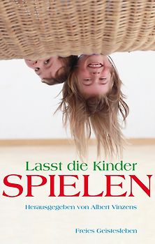 Lasst die Kinder spielen