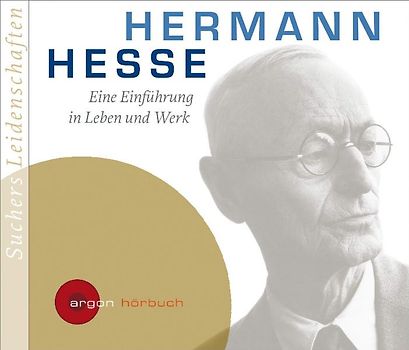 Suchers Leidenschaften: Hermann Hesse