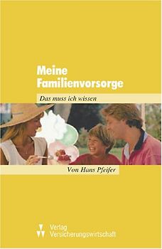 Meine Versicherungen / Meine Familienvorsorge