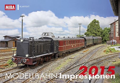 Kalender Modellbahn-Impressionen 2015