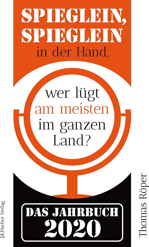 Spieglein, Spieglein in der Hand,wer lügt am meisten im ganzen Land?