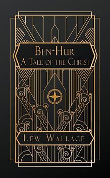 Ben-Hur; A Tale of the Christ