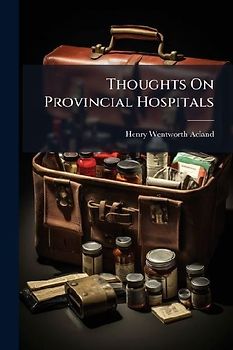 Thoughts On Provincial Hospitals