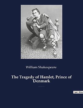 The Tragedy of Hamlet, Prince of Denmark