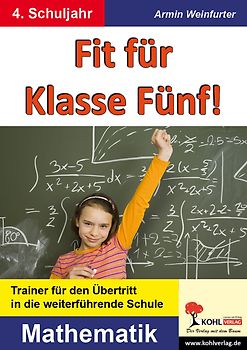 Fit für Klasse Fünf! - Mathematik