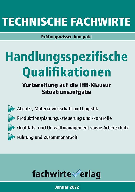 Technische Fachwirte: Handlungsspezifische Qualifikationen