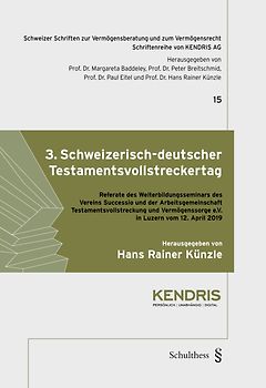 3. Schweizerisch-deutscher Testamentsvollstreckertag