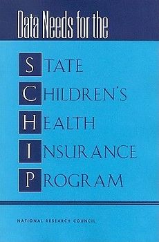 Data Needs for the State Children's Health Insurance Program