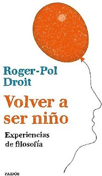 Volver a ser niño : experiencias de filosofía