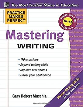 PRACTICE MAKES PERFECT MASTERING WRITING