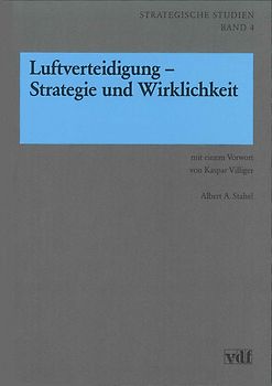 Luftverteidigung - Strategie und Wirklichkeit
