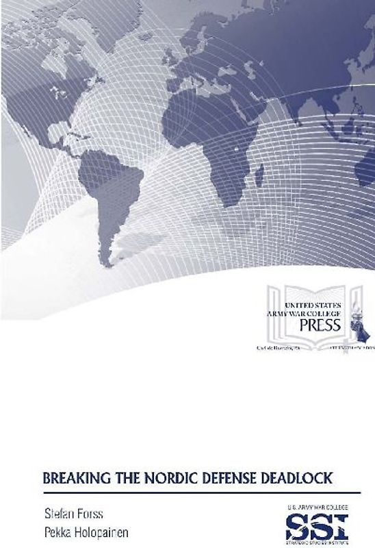 Breaking The Nordic Defense Deadlock