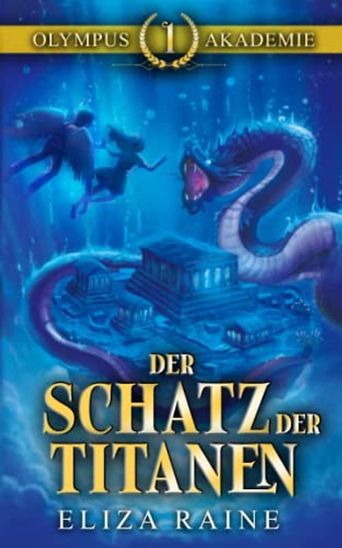 Der Schatz der Titanen (Olympus-Akademie, Band 1)