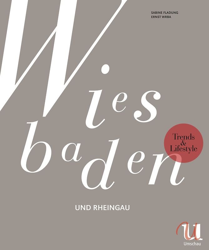 Trends & Lifestyle Wiesbaden und Rheingau
