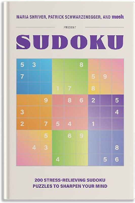 200 Stress-Relieving Sudoku Puzzles to Sharpen Your Mind