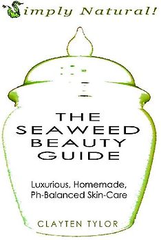 The Seaweed Beauty Guide