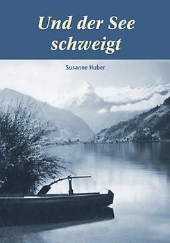 Und der See schweigt