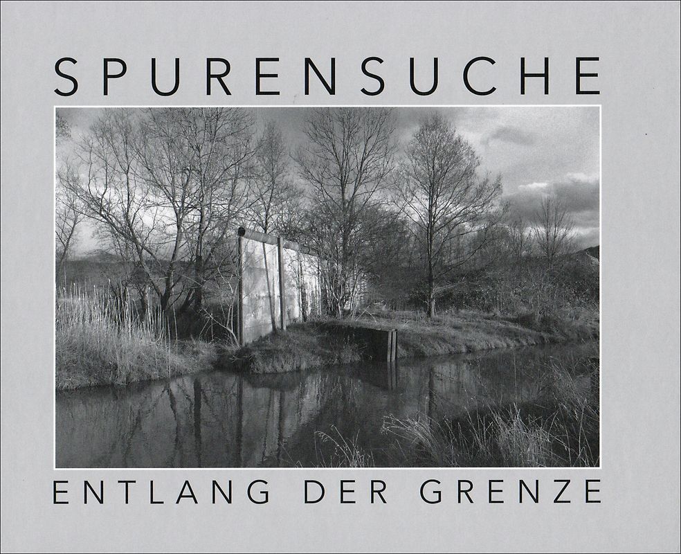 Spurensuche entlang der Grenze