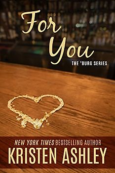 For You (The 'Burg Series) - Ashley, Kristen