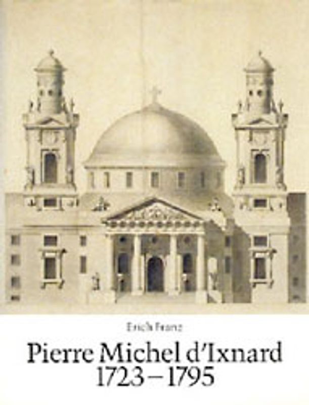 Pierre Michel d'Ixnard 1723-1795