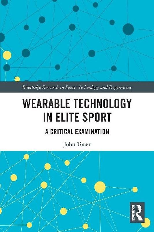 Wearable Technology in Elite Sport