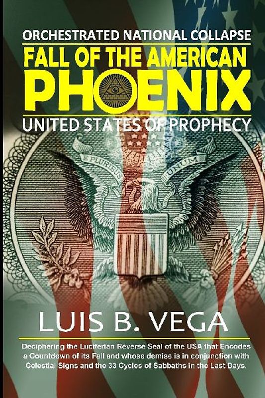 Fall of the American Phoenix
