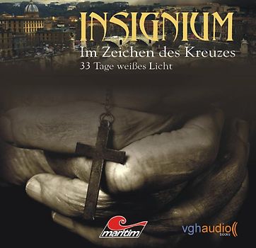 Insignium - Im Zeichen des Kreuzes 02. 33 Tage weißes Licht