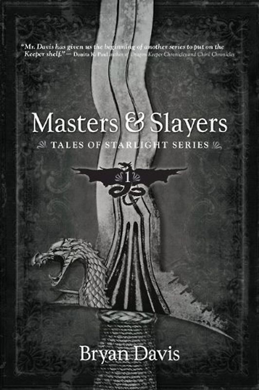Masters & Slayers (Tales of Starlight, Band 1)