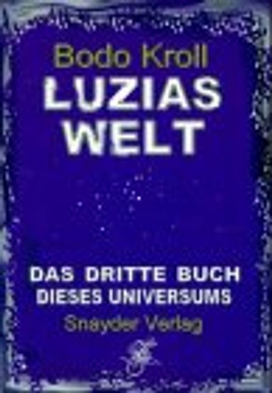 Luzias Welt