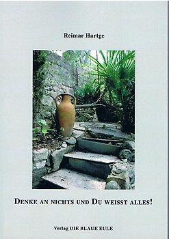 Denke an nichts, und Du weißt alles