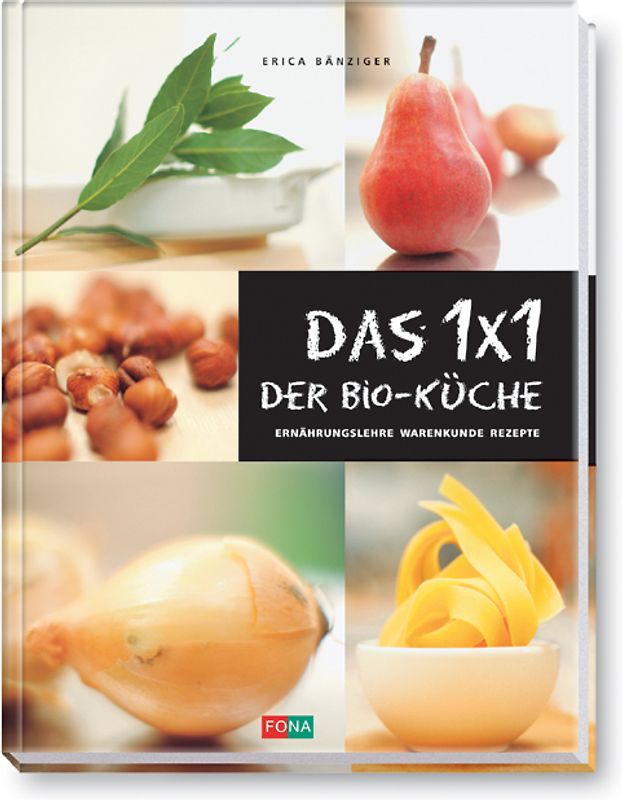 Das 1x1 der Bio-Küche