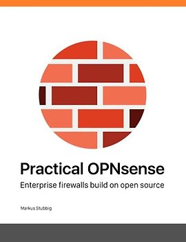 Practical OPNsense