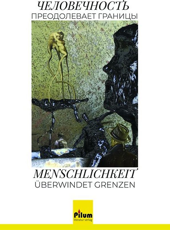 Menschlichkeit überwindet Grenzen